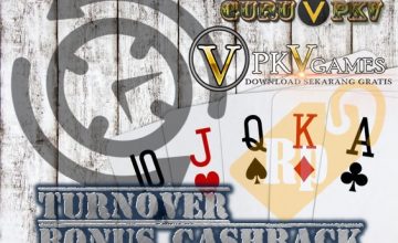 Cara Menghitung Turnover PKV Poker Bonus Cashback